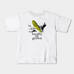 Locally grown in Nebraska - Corn Born - Nebraska shirt - Nebraska cornhuskers - NE gifts - #nebraska Kids T-Shirt